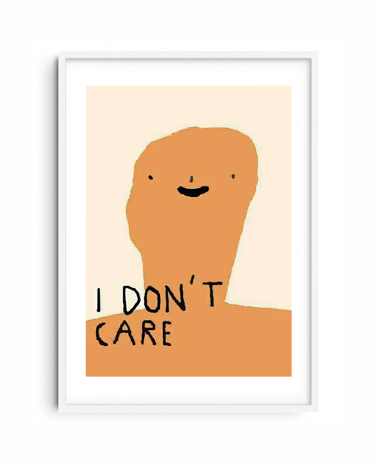 I DON'T CARE